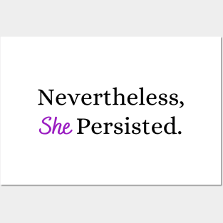 Nevertheless, She Persisted Posters and Art